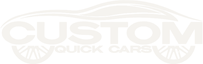 Custom Quick Cars